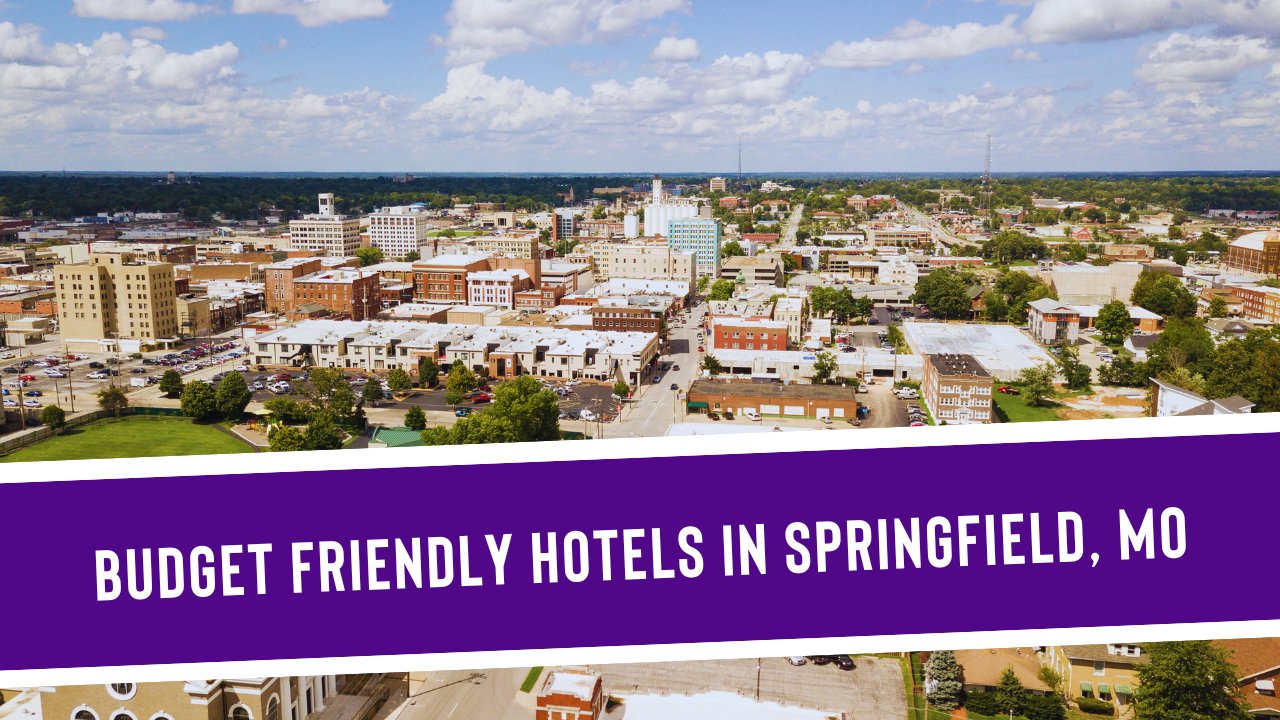 8 Budget-Friendly Hotels in Springfield, MO - Discover Springfield, MO