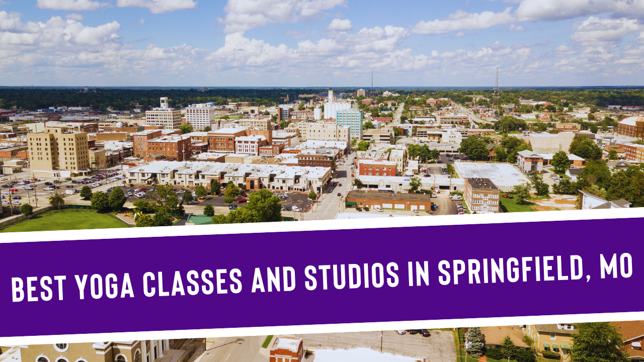 Top 5 Yoga Classes and Studios in Springfield, MO